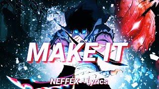 NEFFEX - Make It [Lyrics English Indonesian]