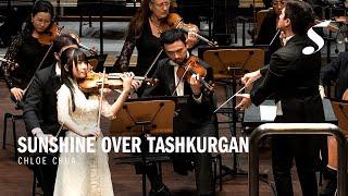 Sunshine Over Tashkurgan (Excerpt) feat. @ChloeChuaviolinist