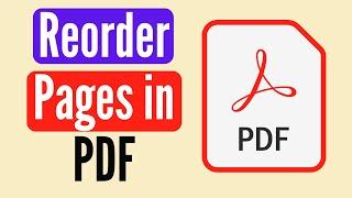 How to Reorder Pages in a PDF File | How to Rearrange Pages in PDF (2024)