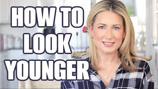 How To Look YOUNGER and Better! It’s NOT What You Think!