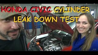 Honda Civic - Diagnosis Part II - Cylinder Leak Down Test