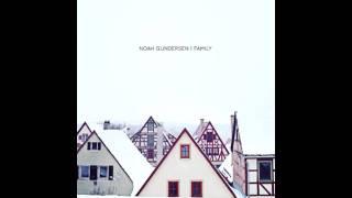 Noah Gundersen - Family (Lyrics Included)