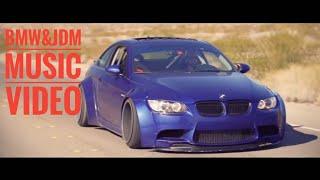 BMW&JDM music video