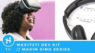 Maxim SIMO Dev Kits: MAX17271