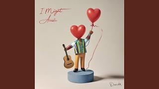 I Might (Acoustic Version)