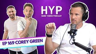 Corey Green | The Hard Yarns Podcast