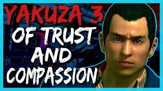 Yakuza 3: Of Trust and Compassion