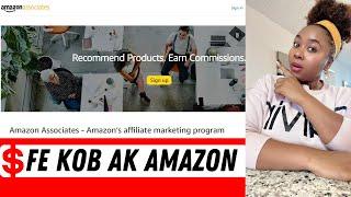 Men koman pou creye youn Amazon associate kont pou fe kob ak produi lot moun.