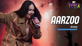 Aarzoo l Pho | MTV Hustle 4