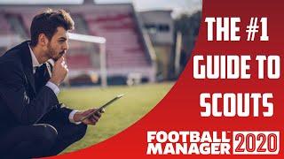 The NUMBER 1 Guide to Scouts and Scouting Networks in Football Manager 20