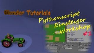 Blender Game Engine Pythonscript Einsteiger Workshop #1