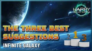 Infinite Galaxy - WINNING Suggestions - The Three Best Posts