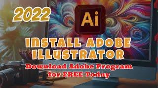 Descargar e Instalar Adobe ILLUSTRATOR 2022 español Fácil y Rápido FREE FULL  ¡Ultima Actualización!