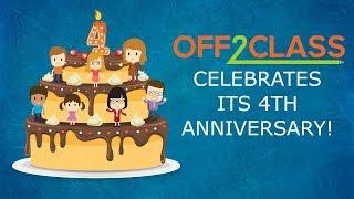 Off2Class Celebrates Its 4th Anniversary!