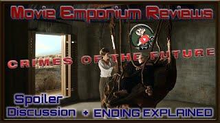 Crimes of the Future (Spoiler Discussion) FT: Jacob Anders Reviews - Ending Explained