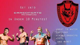 How to Get Into Dragongate (OLD VERSION: 2022)