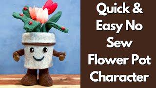 Cute Flower Pot People/No Sew Pattern/Flower Pot Character