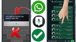 Como consertar o WhatsApp não consegue configurar o gravador agora, tente novamente (2024)