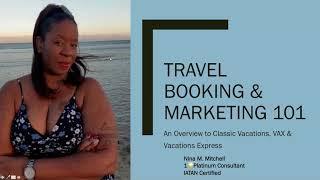 Basic Travel Agent Training with Success Coach Nina Jackson Mitchell