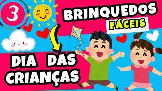 DIA DAS CRIANÇAS: 3 BRINQUEDOS FÁCEIS com Materiais Reutilizáveis 