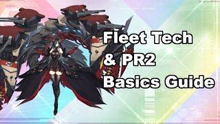 Azur Lane - Basic Guide to Fleet Tech/PR2!