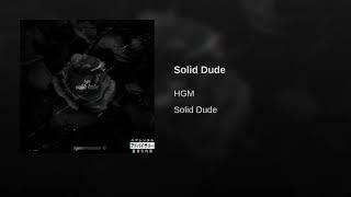 HGM - Solid Dude (Official Audio)