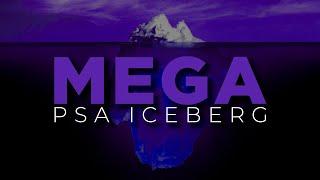 The Mega PSA Iceberg Explained