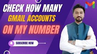 How to Check Gmail Accounts on My Number | Find Gmail Account by Phone Number | Gmail Recovery 2024