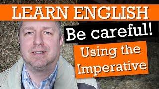 Learn 10 Ways to Use the English Verb "To be" in the Imperative