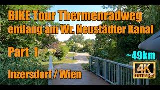 BIKE/EUC Tour Thermenradweg | Part 1 | Wien - Wr. Neustadt | 4K