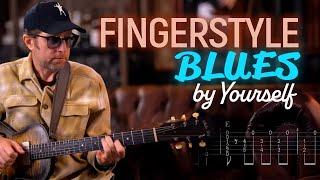 Blues Guitar by Yourself - Fingerstyle Blues Guitar Lesson - EP599