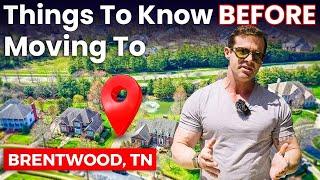 Things to know BEFORE moving to Brentwood, TN