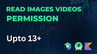 Android 13 and below Read Photos Videos Storage Permission Handling | Android Studio