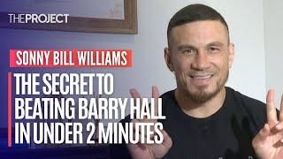 Sonny Bill Williams Reveals How He Beat Barry Hall In Under 2 Minutes