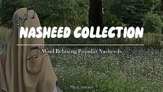 Nasheed Collection| Beautiful Nasheed Collection  | #Muslimahh | #nasheed #best