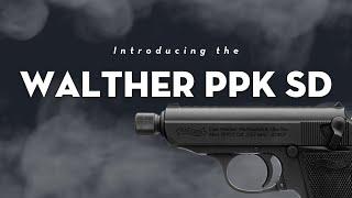 Introducing the Walther PPK SD - Walther’s First EVER Suppressor Ready PPK