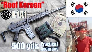 S. Korean K1A1 "Rooftop Korean's Choice" to 500yds: Practical Accuracy