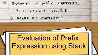 Evaluation of prefix Expression using Stack ||