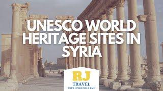 UNESCO World Heritage Sites in Syria