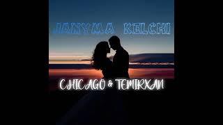 CHICAGO & BEKJAN TEMIRXAN - JANYMA KELCHI | SLOWED REVERB VERSION 2022