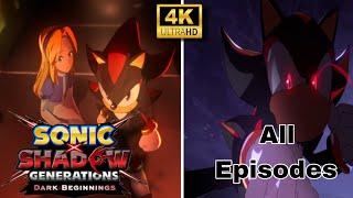 Sonic x Shadow Generations: Dark Beginnings (All Episodes, 4K)