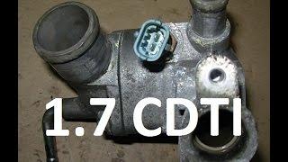 How to replace thermostat 1.7 cdti z17dtr Astra Zafira Meriva Corsa Civic z17dtj a17dtr a17dtj