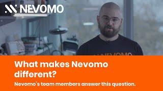 What makes Nevomo different?
