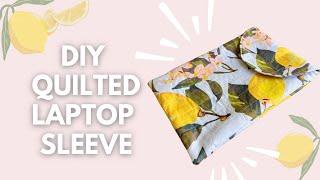 DIY Quilted Laptop Sleeve Tutorial | Baggu Dupe