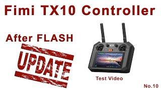 Fimi TX10 Controller - Test Video after 2nd Flash Fix - No.10