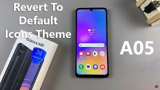 How To Revert To Default Icons Theme On Samsung Galaxy A05