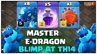 MASTER Electro Dragon BLIMP at Town Hall 14 | Best TH14 Attack Strategies in Clash of Clans