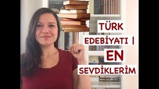 TÜRK EDEBİYATI KİTAP ÖNERİLERİ #2 | EN SEVDİKLERİM