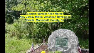 FACT or FICTION?! Local Revolutionary Legend and the Samuel Allen Marker of Brielle, Monmouth, NJ