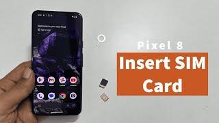 How to insert SIM card in Google Pixel 8 - Add or remove nano sim card